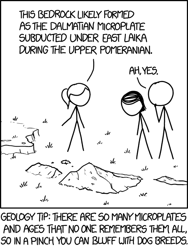 'The mountains near here formed when the ... Newfoundland ... microplate collided with, uhh ... Labrador.' 'Ok, now you're definitely just naming dogs.' 'Wait, no, that's actually almost correct.'